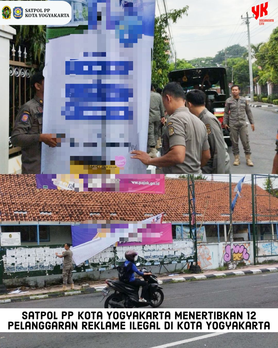 Satpol PP Kota Yogyakarta Menertibkan 12 Pelanggaran Reklame Ilegal di Wilayah Kota Yogyakarta.