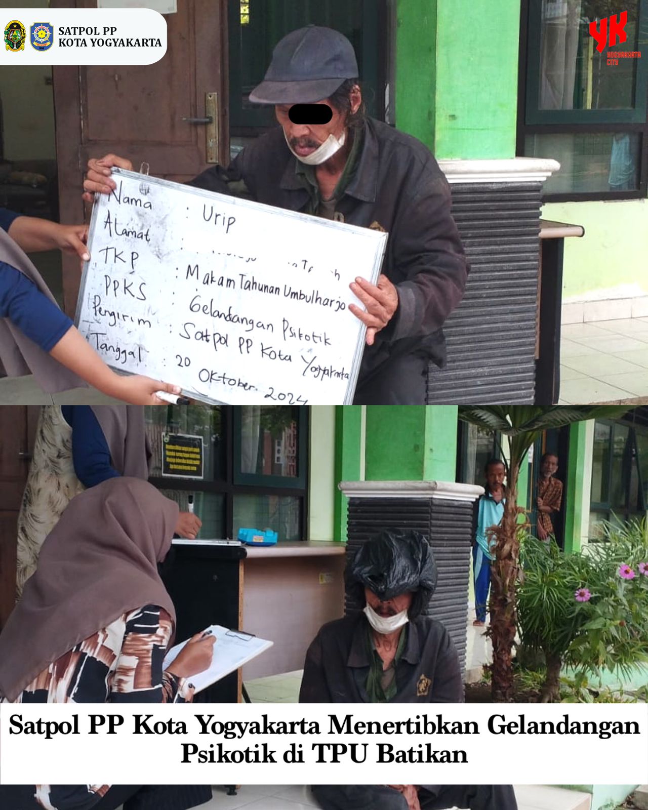 Menindaklanjuti Laporan Dari Warga Sekitar, Satpol PP Kota Yogyakarta Melakukan Penertiban Terhadap Gelandangan Psikotik